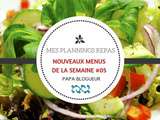 Nouveaux Menus de la semaine #05