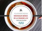 Plannings repas et menus de la semaine #10