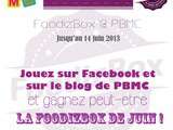 FoodizBOX, qui remportera la box culinaire de Juin ? a gagner