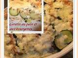 Gratin au pain et aux courgettes