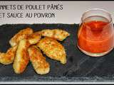 Bâtonnets de poulet pânés au parmesan, sauce au poivron