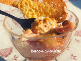 Bacon Sundae