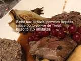 Biche aux airelles, pommes laquées, sauce porto au poivre de Timut, blésotto aux shiitakés