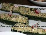 Concombres farcis au quinoa et au crabe