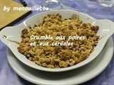 Crumble aux poires et aux céréales