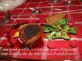 Foie gras poêlé en croûte de pain d'épices, rösti, salade de mâche aux framboises