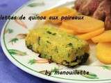 Galettes de quinoa aux poireaux