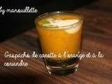 Gaspacho de carotte à l'orange et à la coriandre