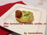 Mini tartelettes aux tomates confites et à la feta