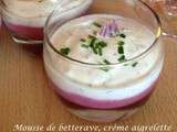 Mousse de betterave, crème aigrelette