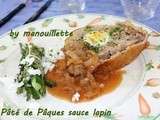 Pâté de Pâques à la sauce lapin