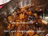 Porc aux champignons chinois