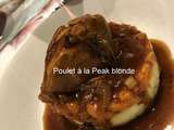 Poulet à la Peak blonde