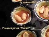 Pralines façon  Jérôme 