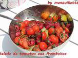 Salade de tomates aux framboises