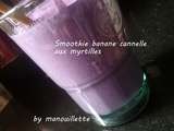 Smoothie banane cannelle aux myrtilles