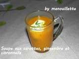 Soupe carottes, gingembre, citronnelle