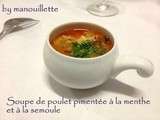 Soupe de poulet pimentée à la menthe et à la semoule