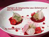 Tartare de langoustine aux betteraves et aux framboises