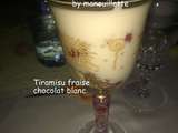 Tiramisu chocolat blanc fraises