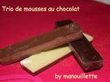 Trio de mousses au chocolat