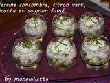 Verrines concombre, citron vert, ricotta et saumon fumé