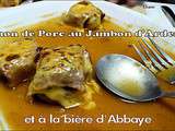 Mignon de Porc au Jambon et bière d'Abbaye