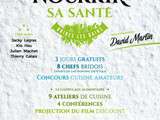 16è Festival Nourrir sa Santé spécial agir contre le gaspillage alimentaire à Brides-les-Bains du 4 au 7 juin