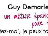 Conseillère Guy demarle : une activité pour vous