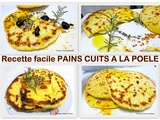 Facile pain cuit a la poêle