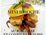 Mini brioche burger, au foie gras et confit d'oignons