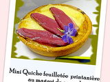 Mini quiche printanière à la sauce coco satay, aux fromages et magret de canard fumé