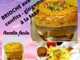 VIDÉO youtube + recette brioche aux fruits confits gingembre à la map