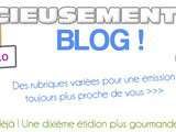 Délicieusement Blog n°10 : l'unique émission entièrement consacrée à la blogosphère culinaire