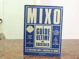 Livre Mixo, guide ultime des cocktails | Flammarion