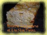 Brioche à la pomme et à la fève Tonka