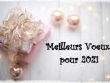 Meilleurs Vœux pour 2021