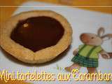 Mini tartelettes aux Carambars