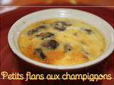 Petits flans aux champignons