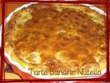 Tarte Banane Nutella