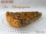 Quiche aux champignons