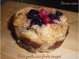 Gâteau de pain perdu aux fruits rouges