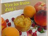 Muffin Monday # 32 - Vive les fruits d'été ... n'oubliez pas de participer