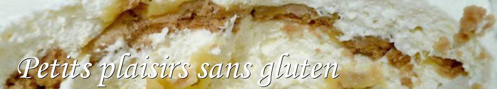 Recettes de Petits plaisirs sans gluten