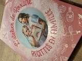 Livre 2 de l’atelier de Roxane : Recettes en famille