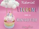 Blog Planete GateauTutoriel Licorne et montgolfière en pâte à sucre de Dolce Dita