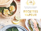 Nouveau livre : Recettes vapeur (+ un exemplaire dédicacé à gagner)