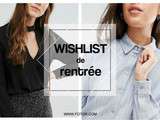 Wishlist spéciale Rentrée