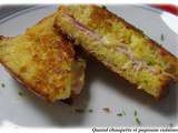 Croque monsieur croustillant a la poêle