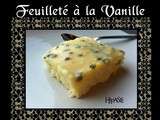 Feuilleté Vanille - Fruits de la passion